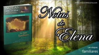 Notas de Elena | Sábado 8 de junio 2019 | Familias de fe | Escuela Sabática