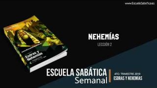 Lección 2 | Nehemías | Escuela Sabática Semanal