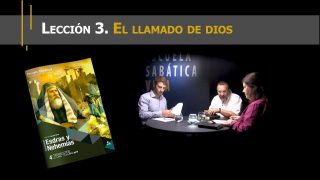 Lección 3 | El llamado de Dios | Escuela Sabática Viva