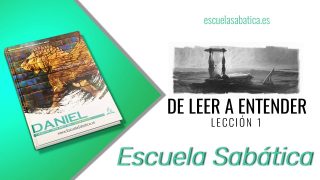 Lección 1 | Domingo 29 de diciembre del 2019 | Cristo: el centro de Daniel | Escuela Sabática Adultos