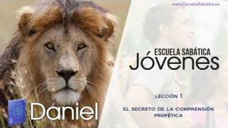 Lección 1 | El secreto de la comprensión profética | Escuela Sabática Jóvenes