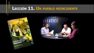 Lección 11 | Un pueblo reincidente | Escuela Sabática Viva