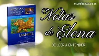 Notas de Elena | Jueves 2 de enero del 2020 | La importancia contemporánea de Daniel | Escuela Sabática