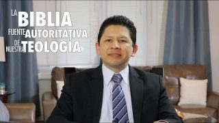 Lección 4 | La Biblia: fuente autoritativa de nuestra teología | Escuela Sabática Aquí entre nos