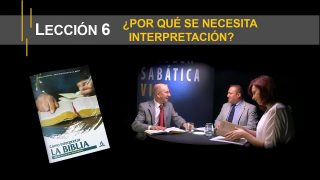 Lección 6 | ¿Por qué se necesita interpretación? | Escuela Sabática Viva