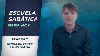 Lección 7 | Idiomas, textos y contexto | Escuela Sabática Pr. Ranieri Sales