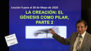Lección 9 | La Creación: el Génesis como pilar, parte 2 | Escuela Sabática 2000