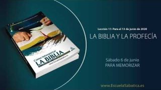 Lección 11 | Sábado 6 de junio del 2020 | Para memorizar | Escuela Sabática Adultos