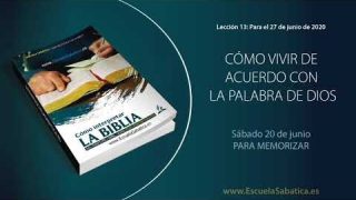 Lección 13 | Sábado 20 de junio del 2020 | Para memorizar | Escuela Sabática Adultos