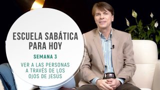 Lección 3 | Ver a las personas a través de los ojos de Jesús | Escuela Sabática Pr. Ranieri Sales