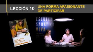 Lección 10 | Una forma apasionante de participar | Escuela Sabática Viva