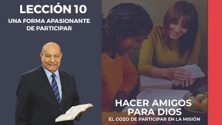 Comentario | Lección 10 | Una forma apasionante de participar | Escuela Sabática Pr. Alejandro Bullón