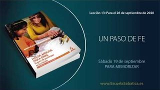 Lección 13 | Sábado 19 de septiembre del 2020 | Para memorizar | Escuela Sabática Adultos