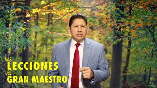 Lección 6 | Más lecciones del Gran Maestro | Escuela Sabática Aquí entre nos