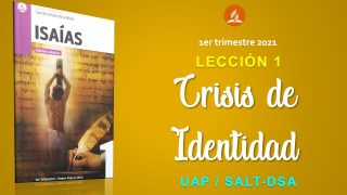 Lección 1 | Crisis de identidad | Escuela Sabática Pr. Sergio Becerra