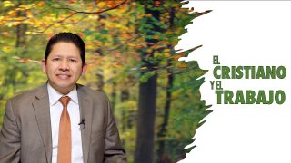 Lección 11 | El cristiano y el trabajo | Escuela Sabática Aquí entre nos