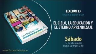 Lección 13 | Sábado 19 de diciembre del 2020 | Para memorizar | Escuela Sabática Adultos