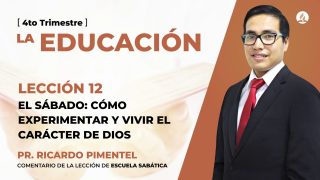 Viernes 18 de diciembre | Escuela Sabática Pr. Ricardo Pimentel