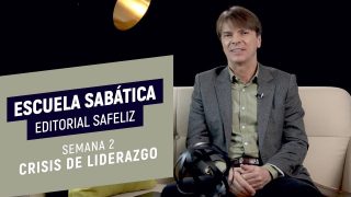 Lección 2 | Crisis de liderazgo | Escuela Sabática Pr. Ranieri Sales