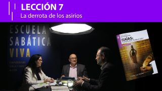 Lección 7 | La derrota de los asirios | Escuela Sabática Viva
