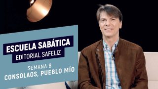 Lección 8 | “Consolaos, pueblo mío” | Escuela Sabática Pr. Ranieri Sales