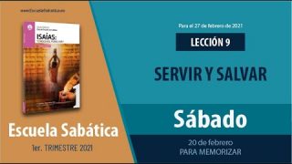 Lección 9 | Sábado 20 de febrero del 2021 | Para memorizar | Escuela Sabática Adultos