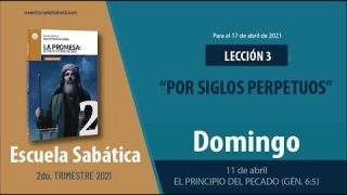 Escuela Sabática | Domingo 11 de abril del 2021 | El principio del pecado (Gén. 6:5) | Lección Adultos