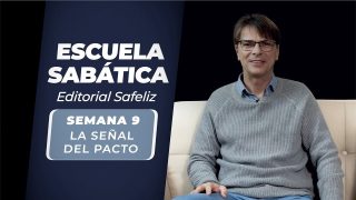 Lección 9 | La Señal del Pacto | Escuela Sabática Pr. Ranieri Sales