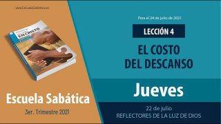 Escuela Sabática | Jueves 22 de julio del 2021 | Reflectores de la luz de Dios | Lección Adultos