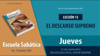 Escuela Sabática | Jueves 23 de septiembre del 2021 | Regocijaos en el Señor siempre | Lección Adultos