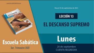 Escuela Sabática | Lunes 20 de septiembre del 2021 | Cuenta regresiva | Lección Adultos