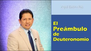Lección 1 | Preámbulo de Deuteronomio | Escuela Sabática Aquí entre nos