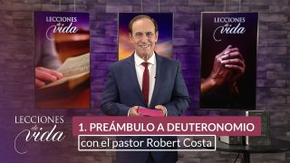 Lección 1 | Preámbulo de Deuteronomio | Escuela Sabática Lecciones de Vida