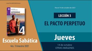 Escuela Sabática | Jueves 14 de octubre del 2021 | Otras imágenes | Lección Adultos
