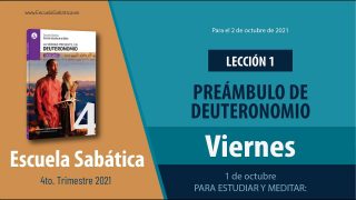 Escuela Sabática | Viernes 1 de octubre del 2021 | Para estudiar y meditar | Lección Adultos