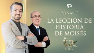 Lección 2 | La lección de historia de Moisés | Escuela Sabática Lecciones de la Biblia