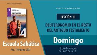 Escuela Sabática | Domingo 5 de diciembre del 2021 | El libro de la Ley | Lección Adultos