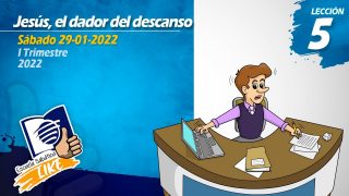 Lección 5 | Jesús, el Dador del descanso | Escuela Sabática LIKE