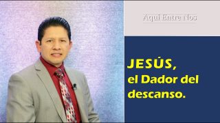 Lección 5 | Jesús el Dador del descanso | Escuela Sabática Aquí entre nos