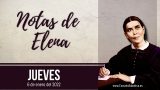 Notas de Elena | Jueves 6 de enero del 2022 | Jesús es Mediador de un Mejor Pacto | Escuela Sabática