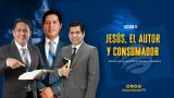Lección 11 | Jesús, el Autor y Consumador de la fe | Escuela Sabática Adventistas Perú – Sur