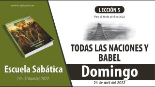 Escuela Sabática | Domingo 24 de abril del 2022 | La maldición de Cam | Lección Adultos