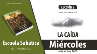 Escuela Sabática | Miércoles 6 de abril del 2022 | El destino de la serpiente | Lección Adultos