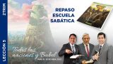 Lección 5 | Todas las naciones y Babel | Escuela Sabática Adventistas Perú – Sur