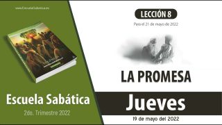 Escuela Sabática | Jueves 19 de mayo del 2022 | Una esposa para Abraham | Lección Adultos