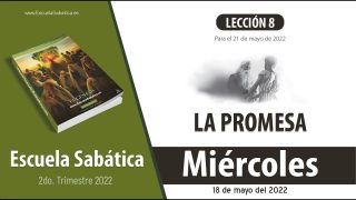 Escuela Sabática | Miércoles 18 de mayo del 2022 | Una esposa para Isaac | Lección Adultos