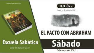 Escuela Sabática | Sábado 7 de mayo del 2022 | Estudio de esta semana | Lección Adultos