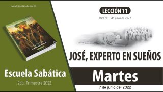 Escuela Sabática | Martes 7 de junio del 2022 | Judá y Tamar | Lección Adultos