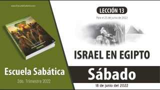 Escuela Sabática | Sábado 18 de junio del 2022 | Estudio de esta semana | Lección Adultos