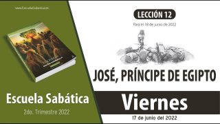 Escuela Sabática | Viernes 17 de junio del 2022 | Para estudiar y meditar | Lección Adultos
